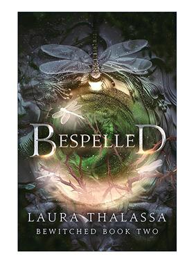 英文原版 Bespelled The Bewitched 02 迷人之咒 魔女系列2 奇幻小说 Laura Thalassa 英文版 进口英语原版书籍