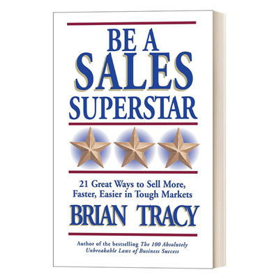 英文原版 Be a Sales Superstar 卖掉博恩·崔西 销售高手的21堂课 商业管理 吃掉那只青蛙作者Brian Tracy 进口英语原版书籍