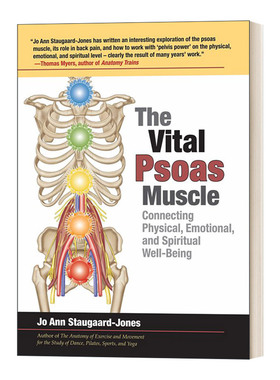 英文原版 The Vital Psoas Muscle 至关重要的腰肌:连接身体、情感和精神健康 Jo Ann Staugaard-Jones 英文版 进口英语原版书籍