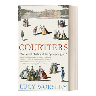 英文原版 Courtiers 朝臣 乔治二世宫廷的秘史 英文版 进口英语原版书籍