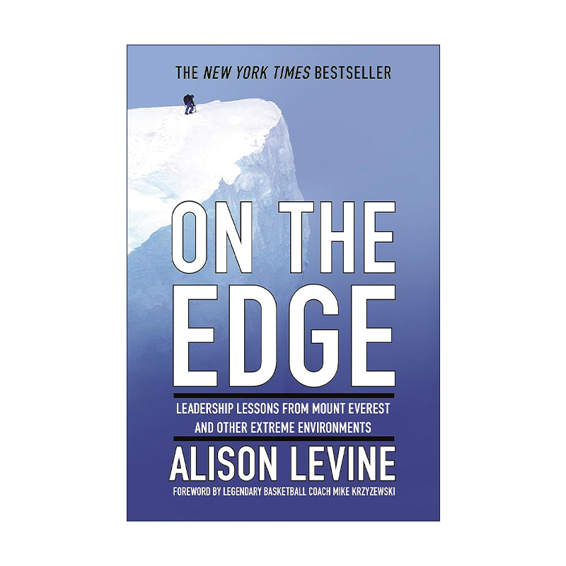 英文原版 On the Edge 边缘 从珠穆朗玛峰和其他极端环境中获得的领导力经验 精装 英文版 进口英语原版书籍