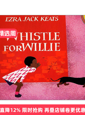英文原版 Whistle for Willie 彼得的口哨 儿童经典绘本 凯迪克金奖得主 下雪天作者艾兹拉·杰克·季兹 英文版 进口英语原版书籍