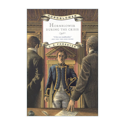 英文原版 Hornblower During the Crisis 危机中的霍恩布洛尔 C.S福雷斯特 拿破仑时代的海军生活 英文版 进口英语原版书籍