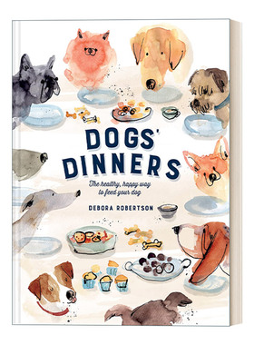 Dogs' Dinners 狗狗食谱 50道宠物健康食谱 精装进口原版英文书籍
