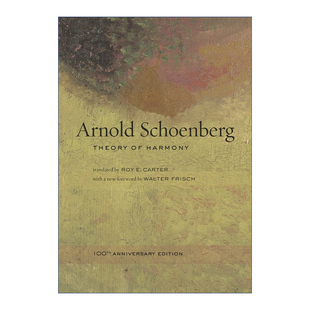Theory of Harmony 勋伯格和声学 一百周年纪念版 Arnold Schoenberg进口原版英文书籍
