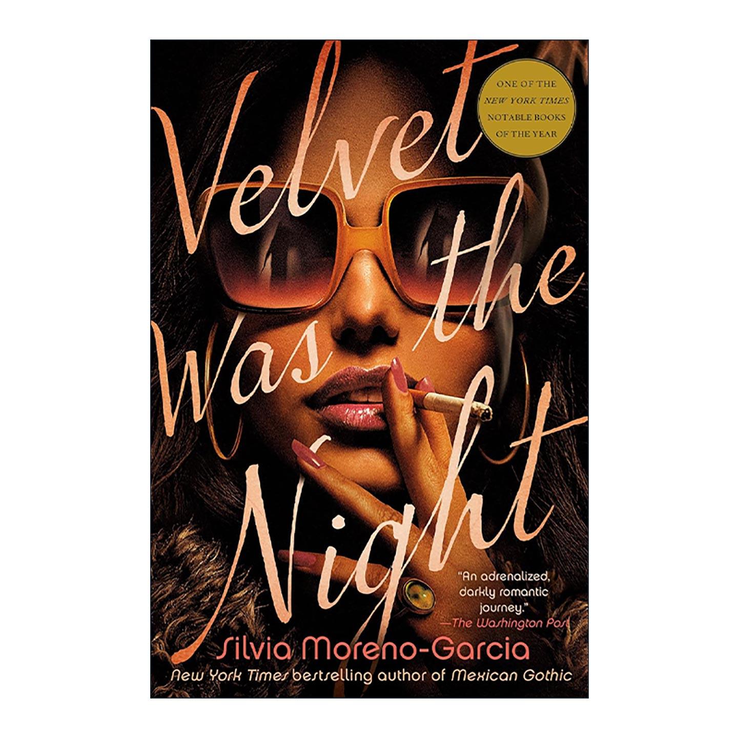 英文原版 Velvet Was the Night 天鹅绒是夜晚 纽约时报书评年度好书 墨西哥哥特作者西尔维娅·莫雷诺-加西亚 进口英语原版书籍
