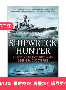 英文原版 The Shipwreck Hunter 沉船搜索者 深海里的非凡发现 David L. Mearns 英文版 进口英语原版书籍