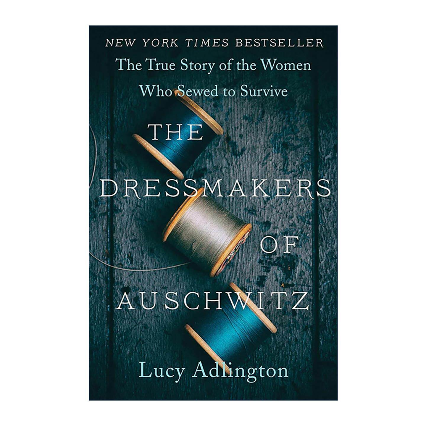英文原版 The Dressmakers of Auschwitz 奥斯威辛的裁缝 那些靠缝纫求生的女性的真实故事 英文版 进口英语原版书籍