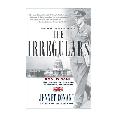 英文原版 The Irregulars 出奇制胜 罗纳德·达赫尔河战时华盛顿的英国间谍网 纽约时报畅销书 英文版 进口英语原版书籍