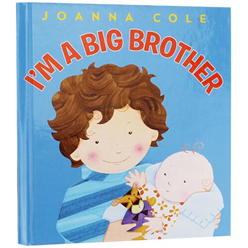 我是哥哥 Im a Big Brother 英文原版绘本 家庭关系 情绪管理 儿童读物 进口英语书 Joanna Cole 乔安娜·柯尔 吴敏兰推荐阅读