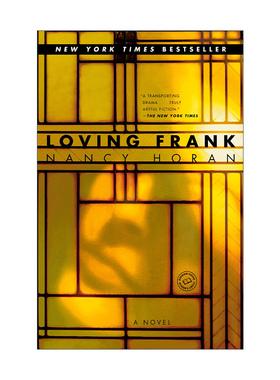 Loving Frank 爱上赖特 历史传记小说 Nancy Horan进口原版英文书籍