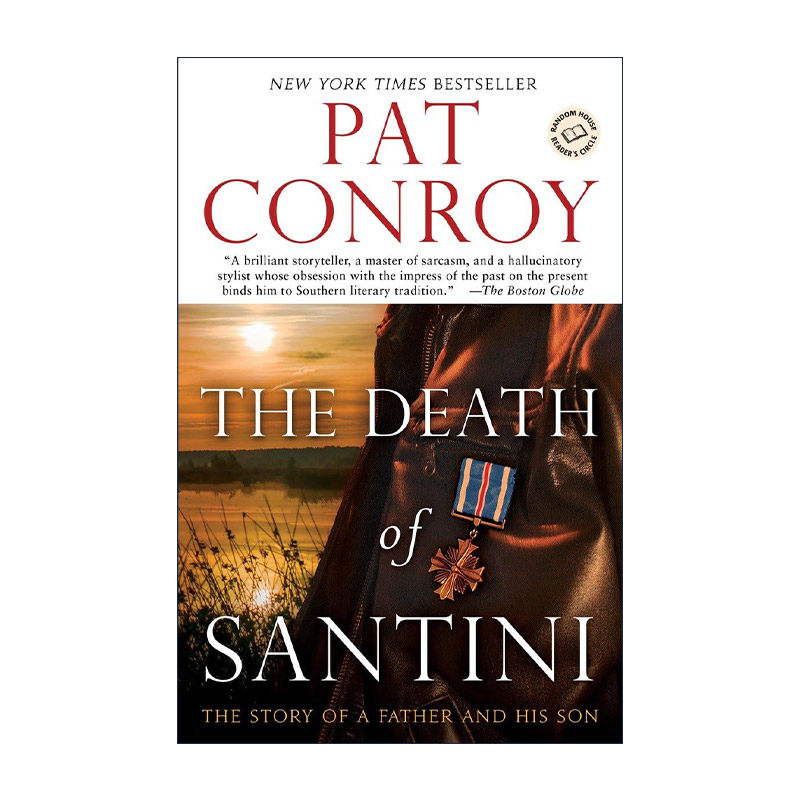 英文原版 The Death of Santini 桑蒂尼之死 一个父亲与儿子的故事 传记 Pat Conroy 英文版 进口英语原版书籍