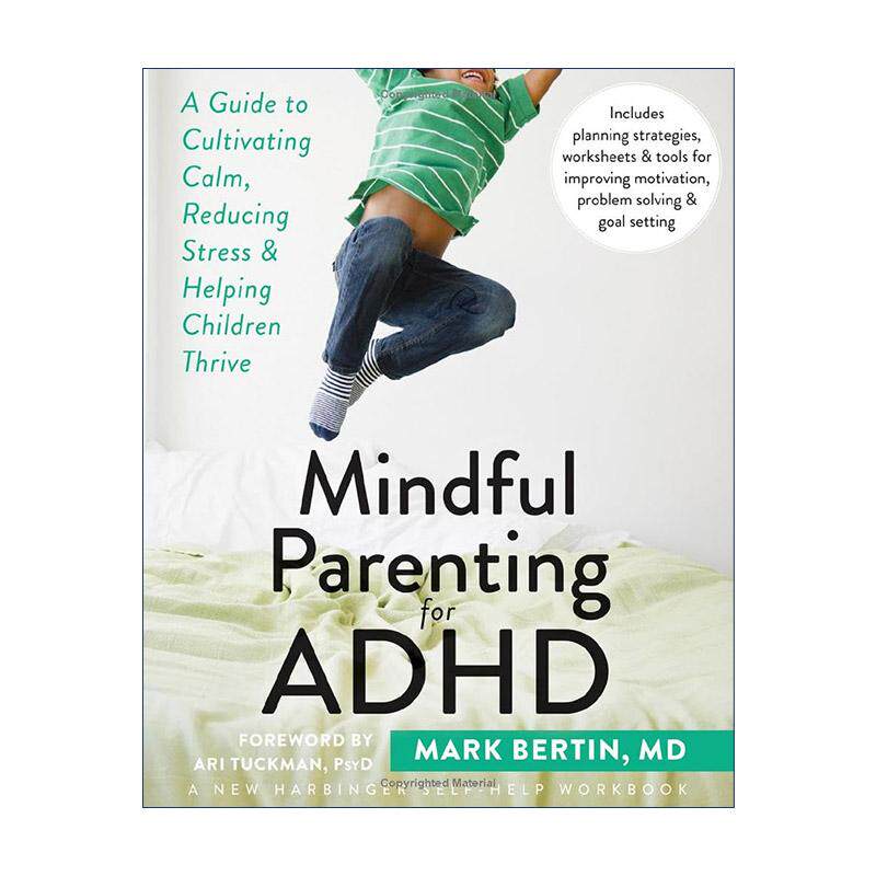 英文原版 Mindful Parenting for ADHD 多动症儿童的正念养育 减少父母的焦虑 增强孩子的专注 英文版 进口英语原版书籍