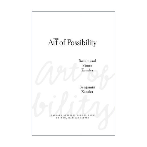 英文原版 The Art of Possibility A级人生 打破常规发挥潜能的12堂课 哈佛商业评论 精装 英文版 进口英语原版书籍