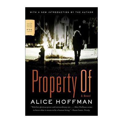 英文原版 Property Of 财产 爱丽丝霍夫曼 英文版 进口英语原版书籍