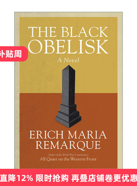 The Black Obelisk 黑色方尖碑 雷马克Erich Maria Remarque进口原版英文书籍