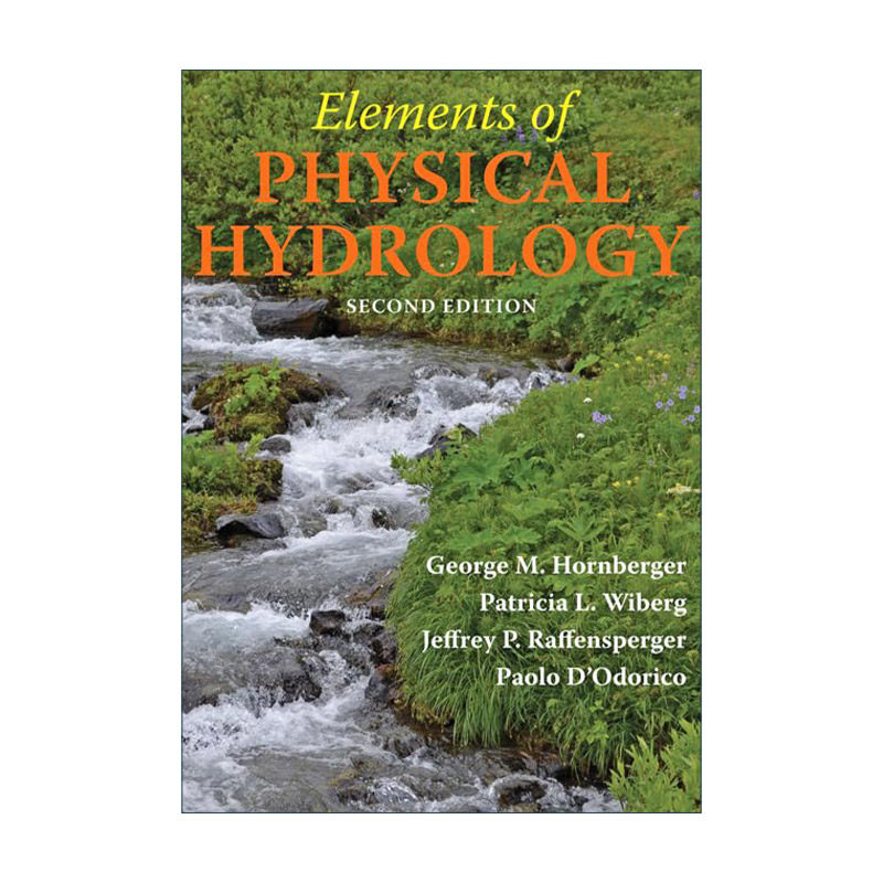 英文原版 Elements of Physical Hydrology 物理水文学基础 第二版 精装 地理  M. Hornberger 英文版 进口英语原版书籍