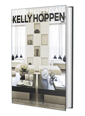 英文原版 Kelly Hoppen Design Masterclass 凯莉·霍本设计大师班 如何实现您的梦想之家 室内设计精装 英文版 进口英语原版书籍