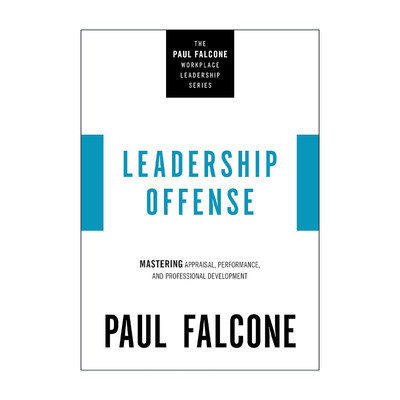 英文原版 Leadership Offense 综合力提升 掌握评估 绩效与专业发展 Paul Falcone职场领导力系列 英文版 进口英语原版书籍