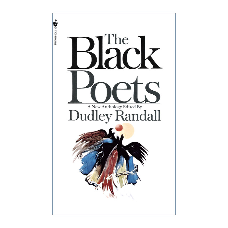 The Black Poets 黑人诗人诗歌集 Dudley Randall进口原版英文书籍