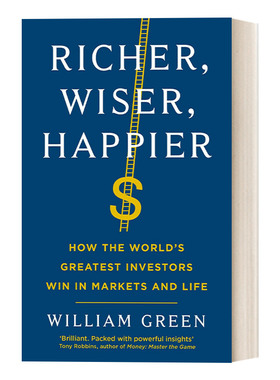 英文原版 Richer  Wiser  Happier 更富有 更睿智 更快乐 世界顶尖投资者是如何在市场和生活中实现双赢的 英文版 进口书籍