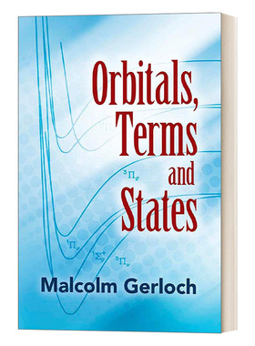 Orbitals, Terms and States  轨道,术语和状态 Dover化学系列进口原版英文书籍