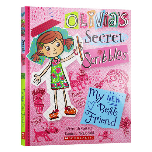 奥莉维亚涂鸦日记1 英文原版 Olivia's Secret Scribbles 1 My New Best Friend 英文版进口儿童文学英语故事书 插图童书 幽默搞笑