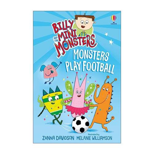 英文原版 Billy and the Mini Monsters: Monsters Play Football 比利和迷你怪兽 踢足球 尤斯伯恩全彩幽默搞笑儿童章节桥梁书