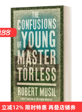 英文原版小说 The Confusions of Young Master Torless 学生托乐思的迷惘 罗伯特·穆齐尔 Alma经典系列 英文版 进口英语原版书