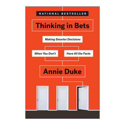 Thinking in Bets 对赌 信息不足时如何做出明智决策 精装 Annie Duke进口英文原版书籍