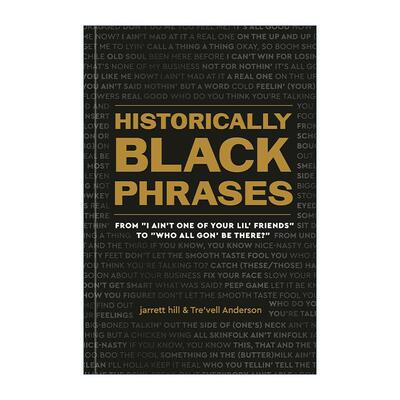 英文原版 Historically Black Phrases 历史上的黑人短语汇编 有色人种促进协会形象奖 语言学 精装 英文版 进口英语原版书籍