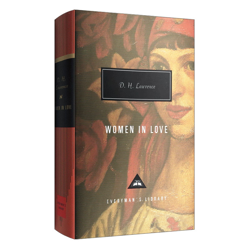 Women In Love 恋爱中的女人 D.H.劳伦斯 Everyman精装版进口原版英文书籍