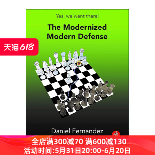 英文原版 The 进口英语原版 Defense Fernandez英文版 现代防御 Modern 开局布局 Daniel Modernized 现代化 国际象棋技巧指南 书籍