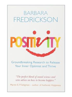英文原版 Positivity 积极情绪的力量 芭芭拉?弗雷德里克森 Barbara Fredrickson 英文版 进口英语原版书籍