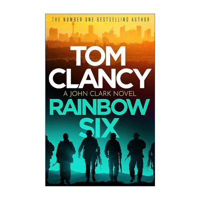英文原版 Rainbow Six 彩虹六号 反恐惊悚军事小说 汤姆·克兰西 Tom Clancy 英文版 进口英语原版书籍