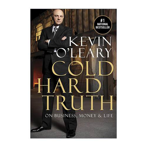 英文原版 Cold Hard Truth 冷酷无情的事实 关于商业 金钱和生活 Kevin O'Leary 英文版 进口英语原版书籍