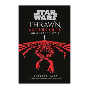 英文原版 Star Wars Thrawn Ascendancy III Lesser Evil 星球大战 索龙 统治领三部曲3 小恶 Timothy Zahn 进口英语原版书籍