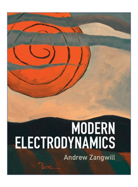 Modern Electrodynamics 现代电动力学 Andrew Zangwill 精装进口原版英文书籍