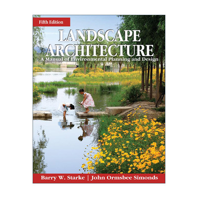 英文原版 Landscape Architecture 景观设计学 场地规划与设计手册 第5版 美国现代风景园林先驱John Ormsbee Simonds 英文版