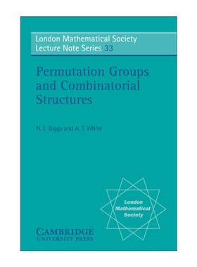 英文原版 Permutation Groups and Combinatorial Structures  置换群与组合结构 伦敦数学会讲义系列 英文版 进口英语原版书籍