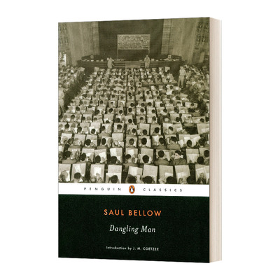 Dangling Man (Penguin Classics) 晃来晃去的人 企鹅经典进口原版英文书籍