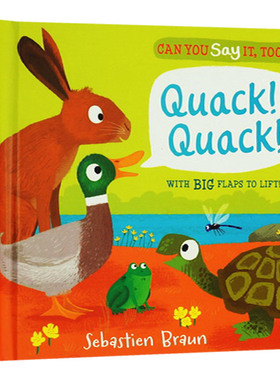 英文原版 自然动物 Can You Say It Too Quack Quack  你也可以这样说吗系列纸板书 幼儿英语启蒙翻翻书 英文版进口原版书籍