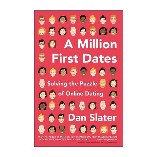英文原版 A Million First Dates 一百万次初次约会 解决线上约会的难题 Dan Slater 英文版 进口英语原版书籍