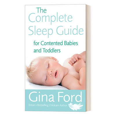 英文原版 The Complete Sleep Guide For Contented Babies & Toddlers 婴儿入睡完整指南 吉娜·福特 英文版 进口英语原版书籍