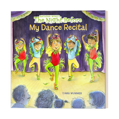 英文原版 The Night Before My Dance Recital 我舞会的前一晚 3-7岁儿童艺术主题绘本 Natasha Wing 英文版 进口英语原版书籍