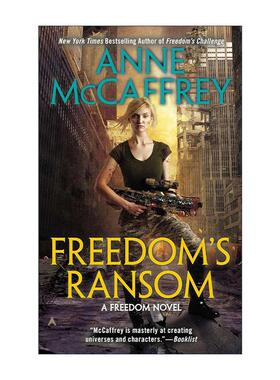英文原版 Freedom's Ransom Freedom 04 自由系列4 赎金 科幻小说 太空歌剧 雨果奖得主安妮·麦卡芙瑞 英文版 进口英语原版书籍