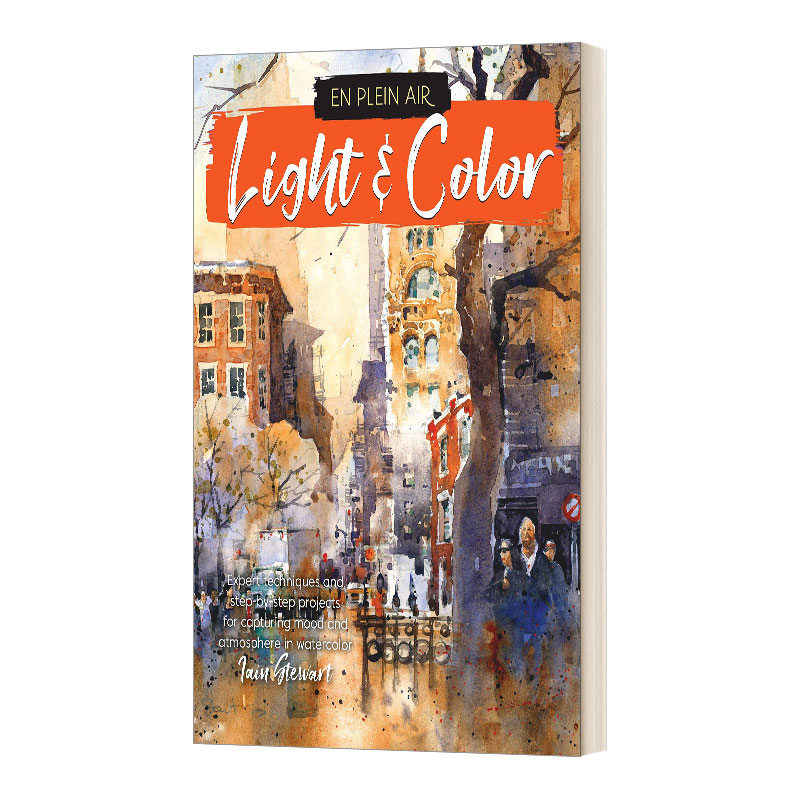 英文原版 En Plein Air Light & Color 外光主义 光线与颜色 水彩绘画技巧 英文版 进口英语原版书籍