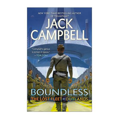 英文原版 Boundless The Lost Fleet Outlands 01 迷失的舰队 外域系列1 无边无际 巨龙奖提名 科幻小说 英文版 进口英语原版书籍