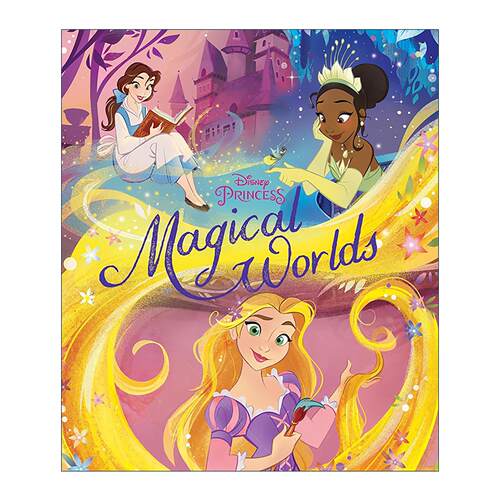 英文原版 Disney Princess Magical Worlds 迪士尼公主 魔法世界 儿童精装绘本 英文版 进口英语原版书籍