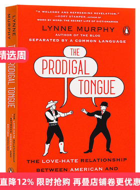 英式英语与美式英语爱恨交织的关系 The Prodigal Tongue 英文原版语言研究书 进口英语书籍 语言学专家琳恩墨菲Lynne Murphy